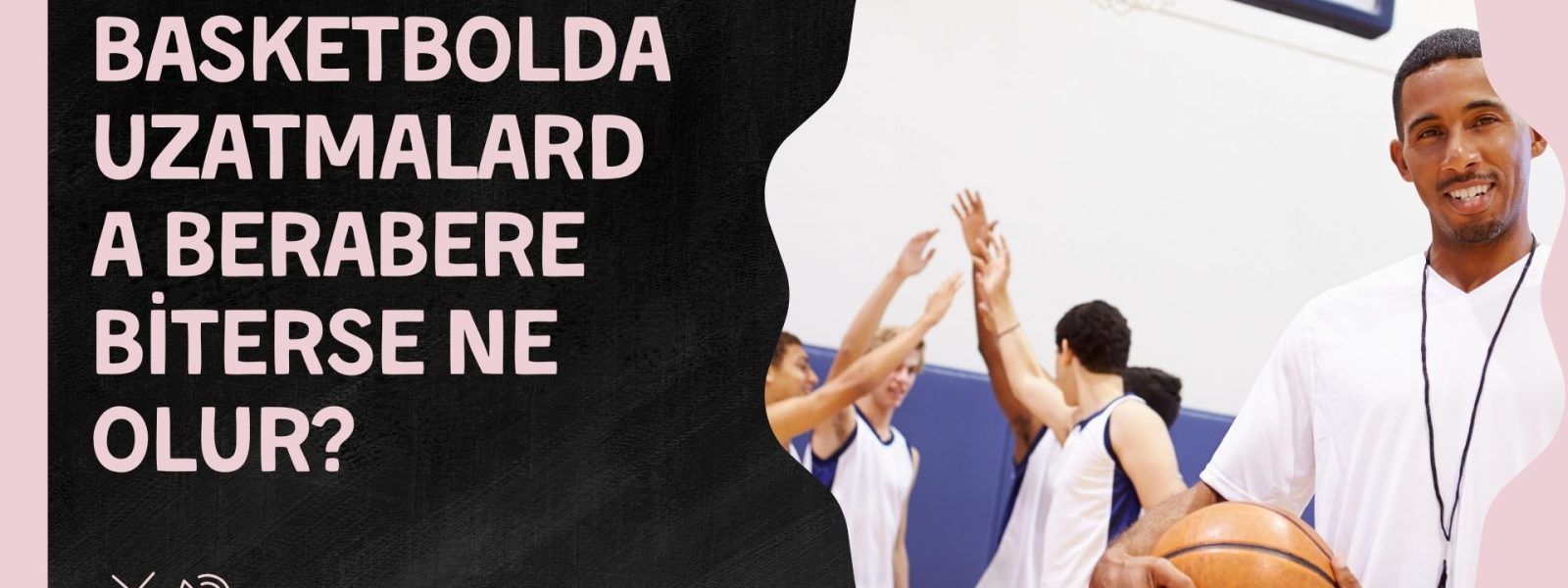 Online Basketbolda Uzatmalarda Berabere Biterse Ne Olur?